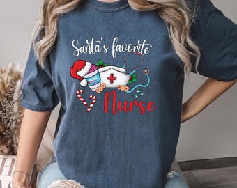 Santa's Favorite Nurse Shirt, Comfort Colors, Nurse Shirt, Nurse Life Shirt, Cute Santa Tee, Christmas Shirt, Merry Christmas Shirt 273779