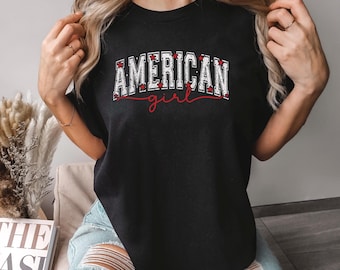 American Girl Shirt, Comfort Colors, 4th Of July Shirt, American Girl Patriotic Shirt, Girl Matching Shirt, Independence Day Tee 275300
