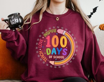 100 Days of School Teach Love Inspire Sweatshirt, Pencil Teacher Life Hoodie, 100 Days of School Celebration Crewneck 274372