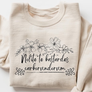Nolite Te Bastardes Carborundorum Shirt, Anti Maga Activist Tshirt, Subtle Feminist Shirt, Subtle Women's Rights, Subtle Activist Sweatshirt