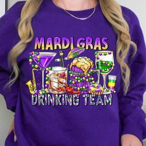 Mardi Gras Drinking Team Sweatshirt, Fat Tuesday Shirt, Mardi Gras Day Shirt, Carnival Party Tee, NOLA Shirt, Mardi Gras Celebration Shirt