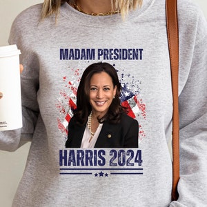 Madam President Shirt, Kamala 2024 Sweatshirt, Democrat Gift, Kamala 2024 Shirt, Political Shirt, Election Shirt, Kamala Hoodie, Kamala Tee