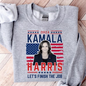 2024 Kamala Harris Let&#39;s Finish The Job Shirt, President Kamala Harris 2024 Shirt, Madam President Kamala Harris Shirt, Kamala Rally Shirt