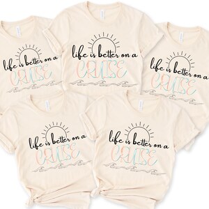 Camisetas &quot;La vida es mejor en un crucero&quot;, camiseta personalizada para crucero familiar, camisetas personalizadas para crucero familiar 2025, camiseta a juego para viaje en crucero familiar