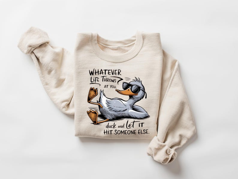 Whatever Life Throws At You Funny Sarcastic Shirt, Funny Duck T-Shirt, Snarky Retro Tee, Funny Adult Gift, Sarcastic Sayings Tshirt image 2