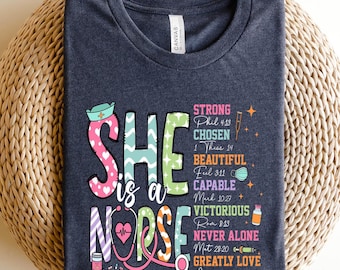 She Is A Nurse Shirt, Nurse Appreciation Gift, Christian Nurse Tee, Faith Nurse Shirt, Bible Verse Nurse Crewneck, RN Nurse Week Sweatshirt