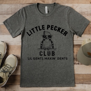 Little Pecker Club Shirt , Lil Dents Sweatshirt, Offensive Men Tshirt, Funny Quote Tee, Woodpecker Shirt, Funny Adult Humor Tee, Gift image 4