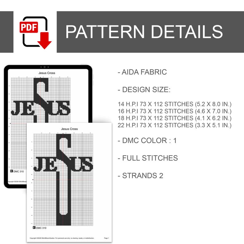 Pu&ograve; includere: Uno schema digitale a punto croce intitolato Jesus Cross, con un design a griglia nera della parola Jesus che forma una croce. I dettagli includono tessuto Aida, 73 x 112 punti, colore DMC 1, punti pieni, 2 fili e dimensioni da 13,2 x 20,3 a 8,4 x 13,0 cm.
