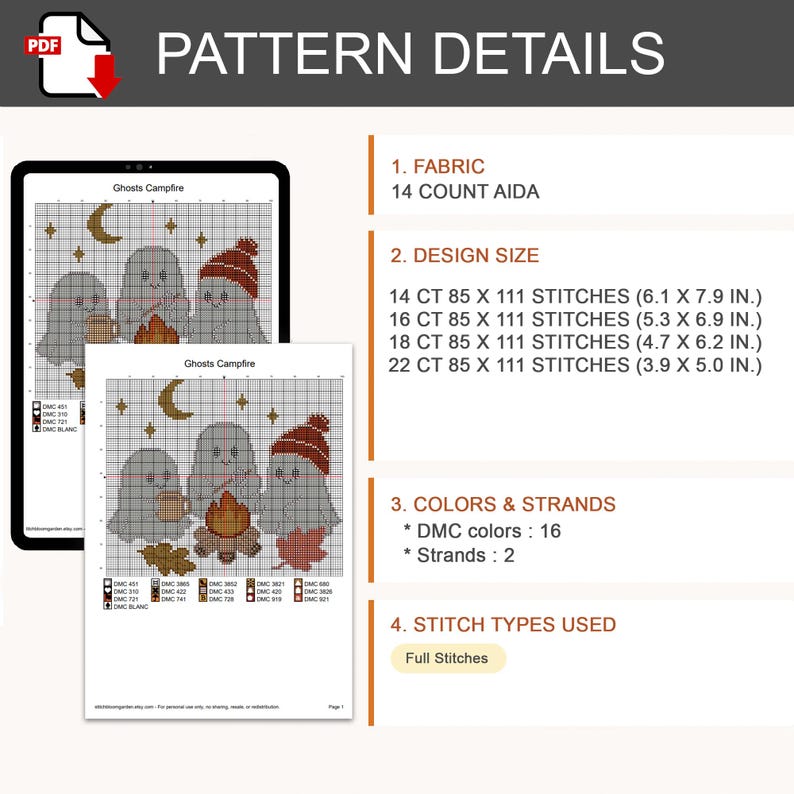 May include: A digital cross-stitch pattern titled Ghosts Campfire featuring three ghosts around a campfire with a moon and stars. Details include 14 count Aida fabric, 16 DMC colors, 2 strands, and full stitches. Design sizes range from 6.1 x 7.9 inches to 3.9 x 5.0 inches.