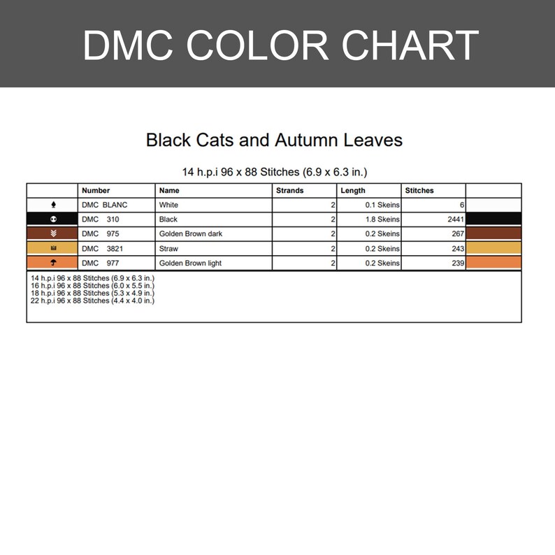 May include: A DMC color chart titled Black Cats and Autumn Leaves, featuring a table with thread numbers, names, strand counts, lengths in skeins, and stitch counts for white, black, golden brown, and straw colors with imperial dimensions.