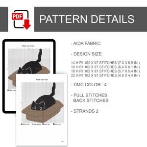 Peut inclure: Un mod&egrave;le de point de croix num&eacute;rique intitul&eacute; "Black cat in box". Le motif repr&eacute;sente un chat noir dans une bo&icirc;te en carton. Les d&eacute;tails du motif incluent le tissu Aida, les tailles de conception en cm, la couleur DMC, les points pleins, les points arri&egrave;re et les brins.