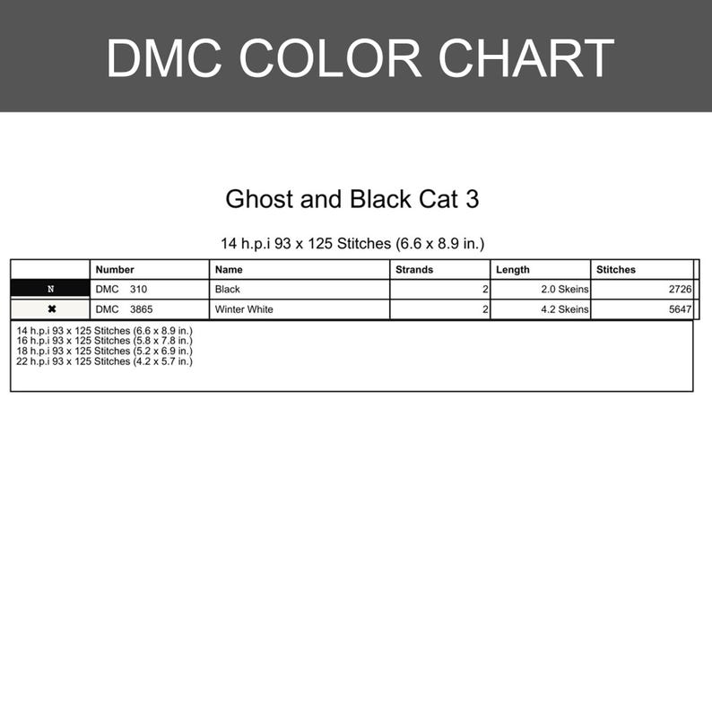 May include: A DMC color chart titled "Ghost and Black Cat 3." The chart includes color information for black and winter white threads, with details on strands, length, and stitches. The chart also lists the number of stitches for different fabric sizes.