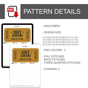 K&ouml;nnte beinhalten: Ein digitales Kreuzstichmuster mit dem Titel Shit Show, das ein gelbes Ticket-Design mit schwarzem Text Shit Show und Admit One zeigt. Die Details umfassen Aida-Stoff, 3 DMC-Farben und Gr&ouml;&szlig;en f&uuml;r 14, 16, 18 und 22 Count Stoff.