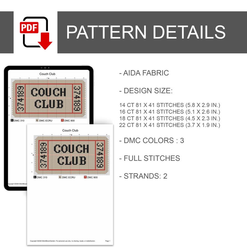 May include: A digital cross-stitch pattern titled Couch Club, featuring a ticket design with the text Couch Club and numbers 374189. Details include Aida fabric, design sizes for 14, 16, 18, and 22 count, 3 DMC colours, full stitches, and 2 strands.