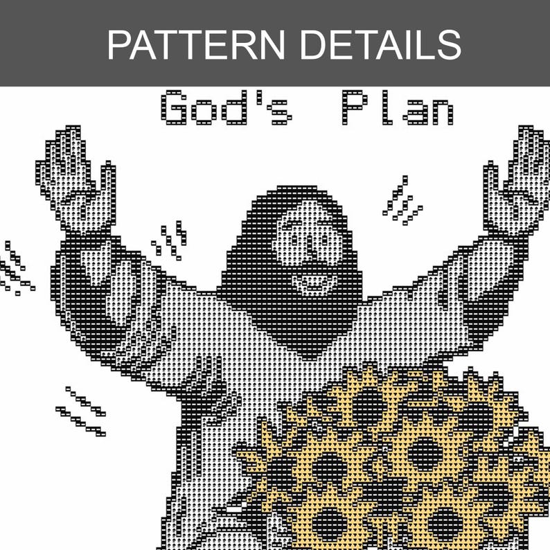 Może przedstawiać: Czarno-biała pikselowa ilustracja postaci z uniesionymi ramionami, trzymającej słoneczniki. Tekst "God's Plan" znajduje się nad postacią, a "Pattern Details" na g&oacute;rze.