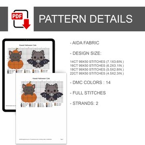 May include: A digital PDF cross-stitch pattern titled Kawaii Halloween Cats featuring two cat designs, one in a pumpkin and one as a bat. Details include 14 DMC colors, 2 strands, full stitches, and dimensions for 14ct, 16ct, 18ct, and 22ct Aida fabric.