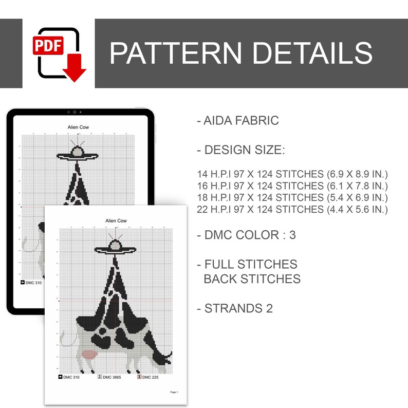 Pode incluir: Um padr&atilde;o digital de ponto cruz intitulado "Alien Cow" com um design de vaca. Os detalhes do padr&atilde;o incluem tecido Aida, tamanhos de design em cm, cor DMC, pontos cheios, pontos de tr&aacute;s e fios. O padr&atilde;o &eacute; exibido em um tablet e uma p&aacute;gina impressa.