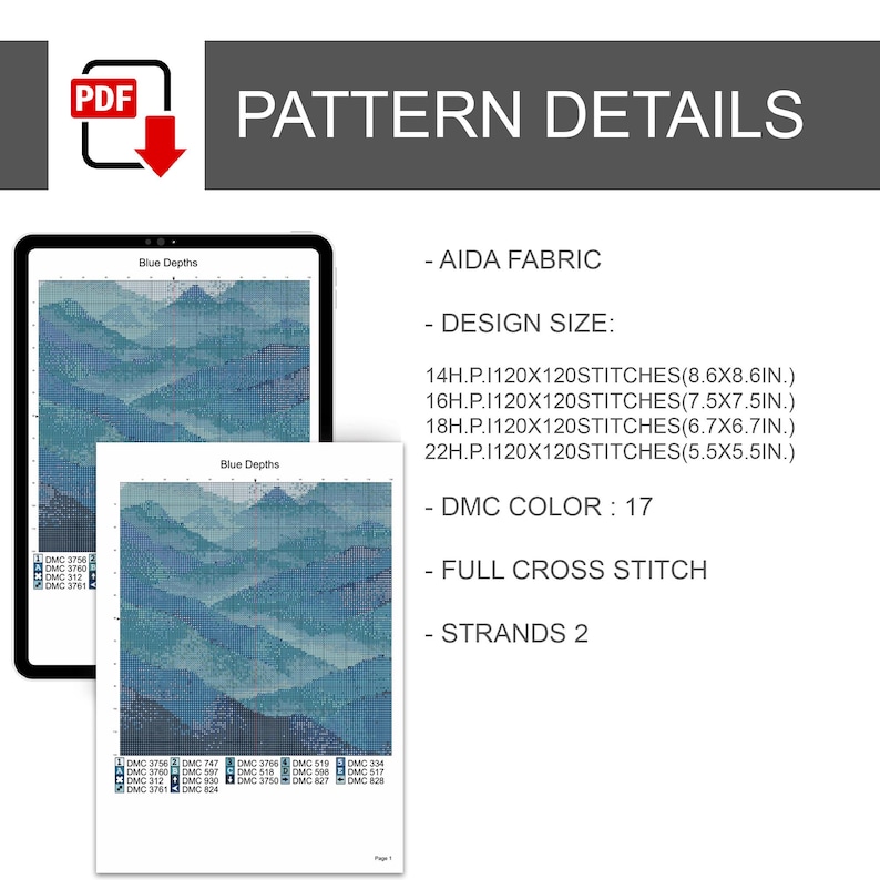 May include: A digital cross-stitch pattern titled "Blue Depths" displayed on a tablet and printed on paper. The pattern details include Aida fabric, design sizes in inches, 17 DMC colours, full cross stitch, and 2 strands.