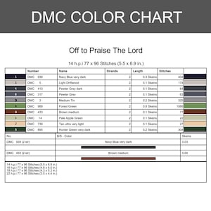 May include: A DMC colour chart for the cross-stitch pattern titled Off to Praise The Lord. The table lists thread numbers, names, strand counts, skein lengths, and stitch counts. It includes dimensions for 14, 16, 18, and 22 h.p.i. fabric.