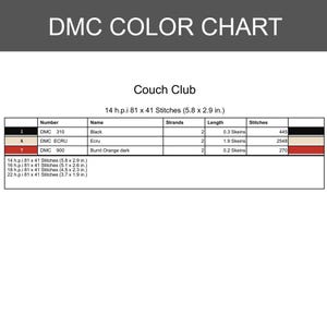 May include: A DMC colour chart for Couch Club featuring a table with three rows of thread data. Columns include number, name, strands, length in skeins, and stitch counts. Dimensions for 14, 16, 18, and 22 h.p.i. are listed in inches.