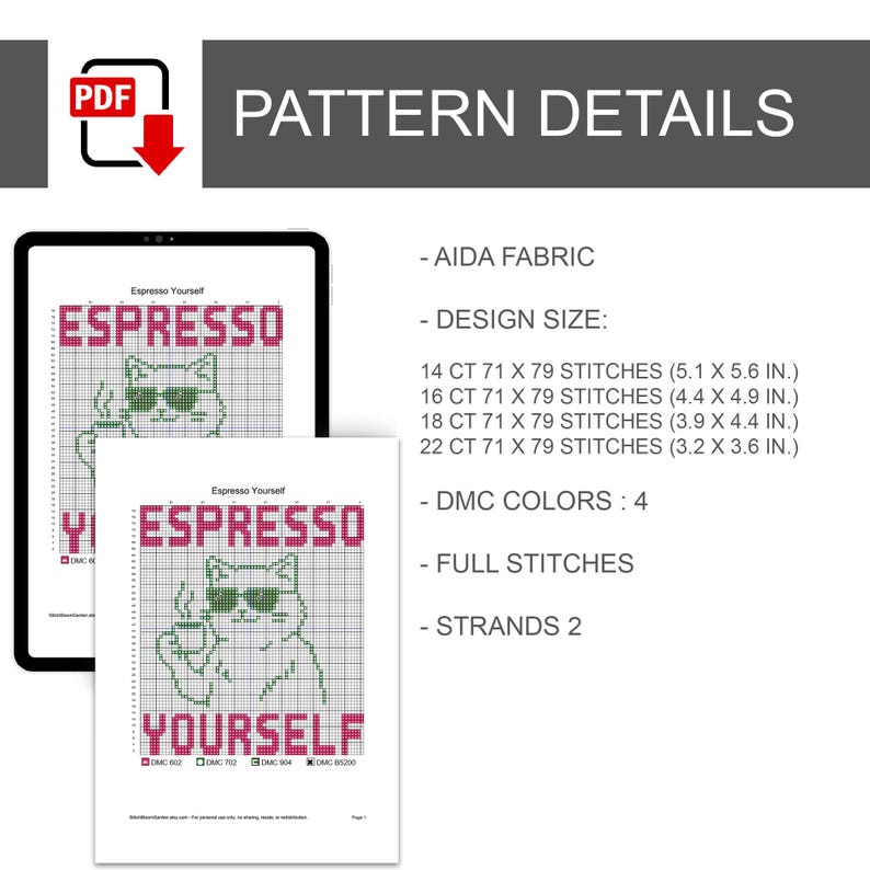 Puede incluir: Un patr&oacute;n de punto de cruz en PDF digital titulado Espresso Yourself que muestra un gato con gafas de sol y una taza de caf&eacute;. El documento detalla la tela Aida, tama&ntilde;os de dise&ntilde;o de 14 a 22 count, 4 colores DMC, puntos completos y 2 hebras.