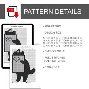 May include: A digital cross stitch pattern titled Cute Black Cat Peeking. The document lists Aida fabric, 2 DMC colors, full and half stitches, and 2 strands. Design sizes are 4.9x6.9, 4.3x6.1, 3.8x5.4, and 3.1x4.4 inches for 14, 16, 18, and 22 HPI.