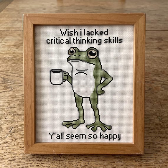 Wish I Lacked Critical Thinking Skills Cross Stitch Pattern Digital, Funny Frog Coffee Needlepoint Chart, Sarcastic Office Download PDF