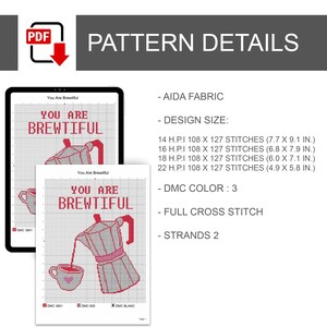 K&ouml;nnte beinhalten: Ein digitales Kreuzstichmuster mit dem Titel You Are Brewtiful, das eine Mokkakanne zeigt, die Kaffee in eine Tasse gie&szlig;t. Details umfassen Aida-Stoff, 108 x 127 Stiche, 3 DMC-Farben, voller Kreuzstich, 2 F&auml;den, Gr&ouml;&szlig;en von 19,6 x 23,1 bis 12,4 x 14,7 cm.