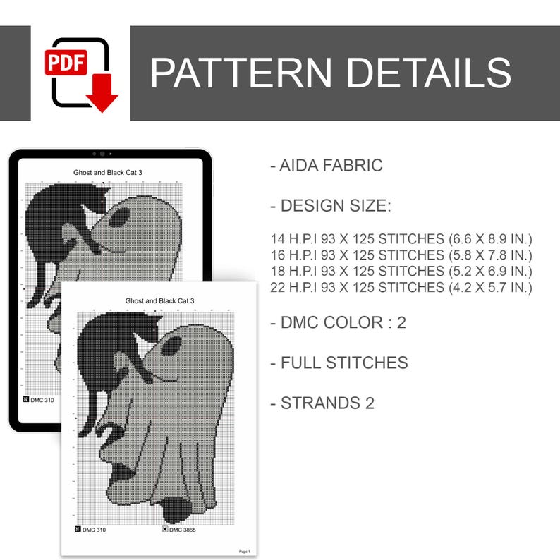 May include: A cross-stitch pattern titled "Ghost and Black Cat 3" featuring a black cat perched on a gray ghost. The design size options are listed in inches. The pattern details include Aida fabric, DMC color 2, full stitches, and 2 strands.
