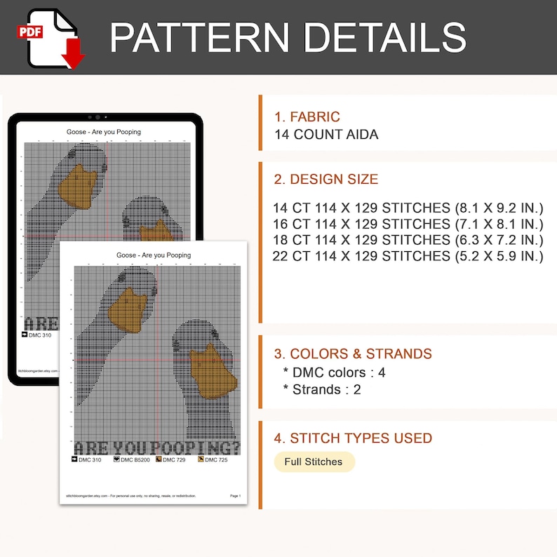 May include: A digital cross-stitch pattern titled Goose - Are you Pooping featuring two geese heads and the text ARE YOU POOPING? The document lists 14 count Aida fabric, design sizes from 8.1 x 9.2 inches to 5.2 x 5.9 inches, 4 DMC colors, and full stitches.