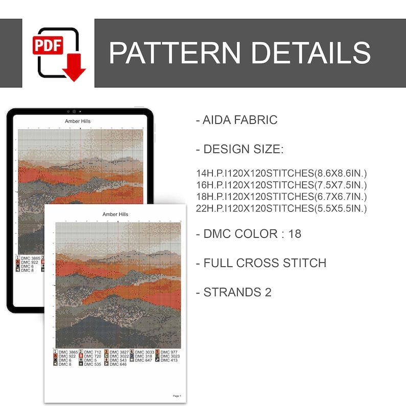 May include: A digital cross-stitch pattern titled "Amber Hills" displayed on a tablet and printed on paper. The pattern details include Aida fabric, design sizes in inches, 18 DMC colours, full cross stitch, and 2 strands.