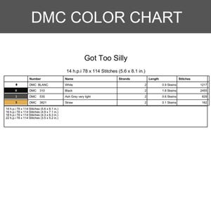 Pode incluir: Um gr&aacute;fico de cores DMC intitulado "DMC COLOR CHART" com o texto "Got Too Silly". O gr&aacute;fico lista as cores das linhas, incluindo branco, preto, cinza cinza e palha. As medidas s&atilde;o fornecidas em cm.