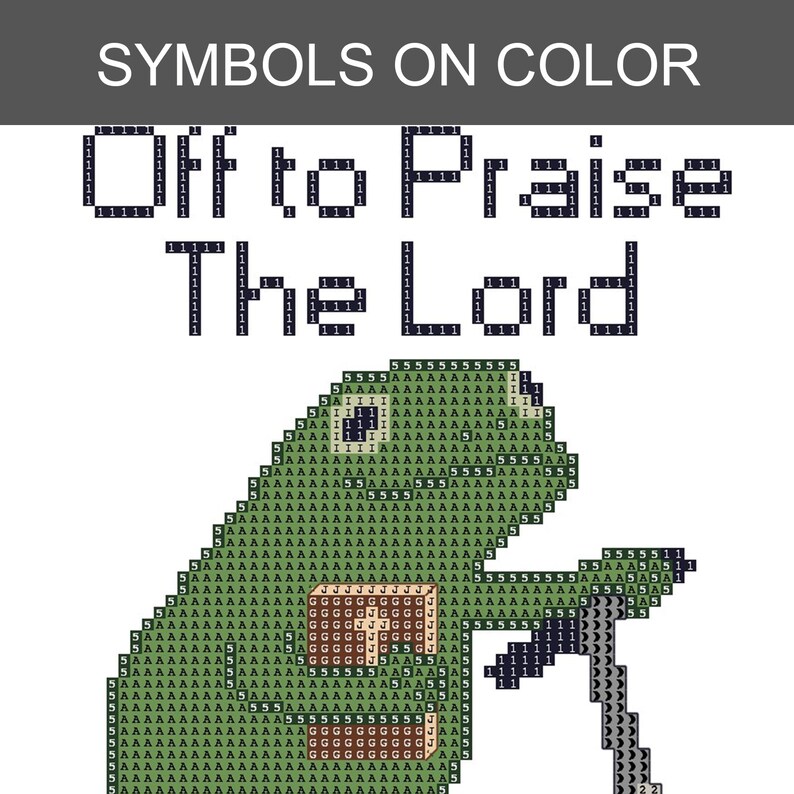 May include: A cross-stitch pattern featuring the text Off to Praise The Lord in black letters, accompanied by a pixelated green frog character holding a brown book and a grey staff, all rendered with alphanumeric symbols on a white background.