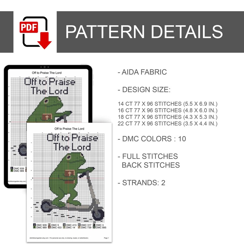 May include: A digital cross-stitch pattern titled Off to Praise The Lord featuring a green frog riding a scooter and holding a book. The document lists Aida fabric types, design sizes from 14 cm x 17.5 cm to 8.9 cm x 11.2 cm, 10 DMC colours, and stitch types.