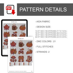 Pode incluir: Um padr&atilde;o digital de ponto cruz intitulado Fall Mini Icons com motivos de outono como folhas, uma caneca, uma ab&oacute;bora, cogumelos e meias. Os detalhes incluem tecido Aida, 21 cores DMC, 2 fios e tamanhos para tecido de 14, 16, 18 e 22 count.