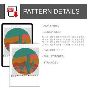 May include: A digital cross-stitch pattern titled "Cactus Tucson Arizona" displayed on a tablet and printed on paper. The design features a desert landscape with cacti and a sunset. The pattern details include AIDA fabric, design size, DMC color, full stitches, and strands.