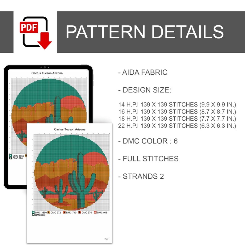 May include: A digital cross-stitch pattern titled "Cactus Tucson Arizona" displayed on a tablet and printed on paper. The design features a desert landscape with cacti and a sunset. The pattern details include AIDA fabric, design size, DMC color, full stitches, and strands.