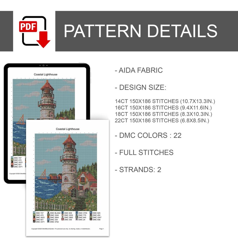 Peut inclure: Un mod&egrave;le de point de croix PDF num&eacute;rique intitul&eacute; Coastal Lighthouse. Le document indique le tissu Aida, 22 couleurs DMC, 2 brins et les dimensions pour 14ct (27,2x33,8cm), 16ct (23,9x29,5cm), 18ct (21,1x26,2cm) et 22ct (17,3x21,6cm).
