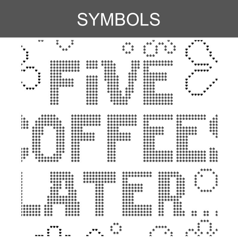 May include: A digital graphic design featuring the word SYMBOLS in a dark header bar, followed by the text FIVE COFFEE LATER composed of small black star icons. The design includes various decorative star and heart patterns arranged in lines.