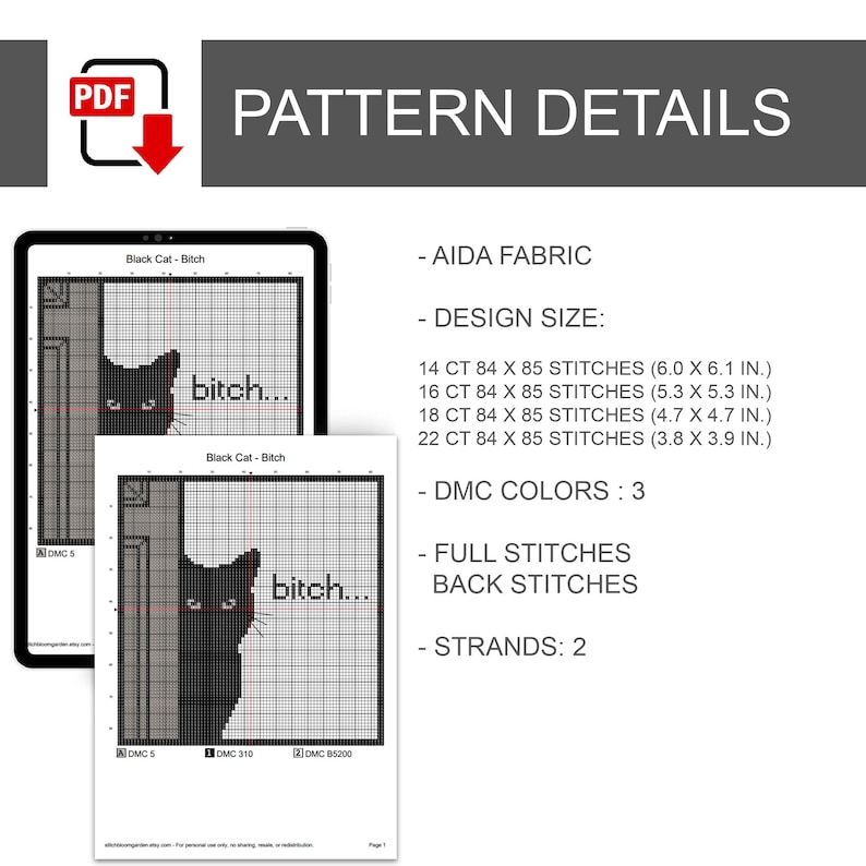 Peut inclure: Un mod&egrave;le de point de croix num&eacute;rique intitul&eacute; Black Cat - Bitch avec une silhouette de chat noir et du texte. Les d&eacute;tails incluent tissu Aida, 3 couleurs DMC, points pleins et arri&egrave;re, 2 brins, et tailles pour toiles 14, 16, 18 et 22 ct.