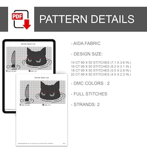 Peut inclure: Un mod&egrave;le de point de croix num&eacute;rique intitul&eacute; Murder Black Cat montrant une t&ecirc;te de chat noir et un couteau. Le texte indique AIDA FABRIC, DESIGN SIZE, 14 CT 99 X 50 STITCHES (18,0 X 9,1 CM), 16 CT 99 X 50 STITCHES (15,7 X 7,9 CM), DMC COLORS: 2, FULL STITCHES, STRANDS: 2.