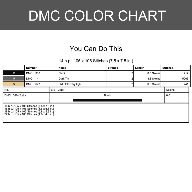 May include: A DMC colour chart with the text "DMC COLOR CHART" at the top. The chart includes colour numbers, names, strands, length, and stitches. The text "You Can Do This" is also present. Measurements are in inches.
