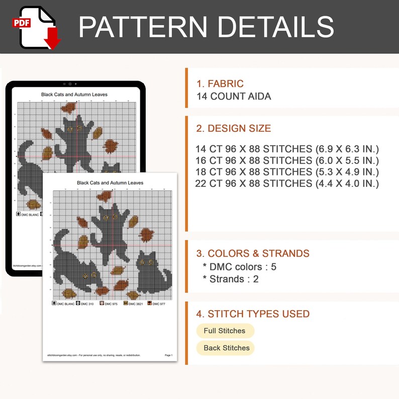 May include: A digital cross-stitch pattern titled Black Cats and Autumn Leaves. The design features three black cats surrounded by orange and brown leaves. Details include 14 count Aida fabric, 5 DMC colors, 2 strands, and full and back stitches.