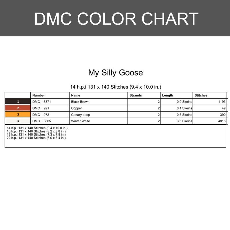 May include: A DMC color chart titled "DMC COLOR CHART" with the text "My Silly Goose". The chart lists four colors: Black Brown, Copper, Canary deep, and Winter White. Measurements are in inches.