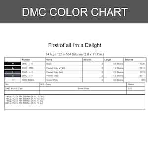 May include: A DMC colour chart with the text "DMC COLOR CHART" at the top. The chart includes colour names, numbers, and stitch counts. The text "First of all I'm a Delight" is also present. The chart is 22.3 x 29.7 cm.