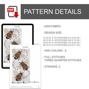 May include: A digital cross-stitch pattern titled Honey Bee featuring three bees in a vertical arrangement. Details include 8 DMC colors, 2 strands, full and three-quarter stitches, and design sizes for 14, 16, 18, and 22 count Aida fabric in inches.