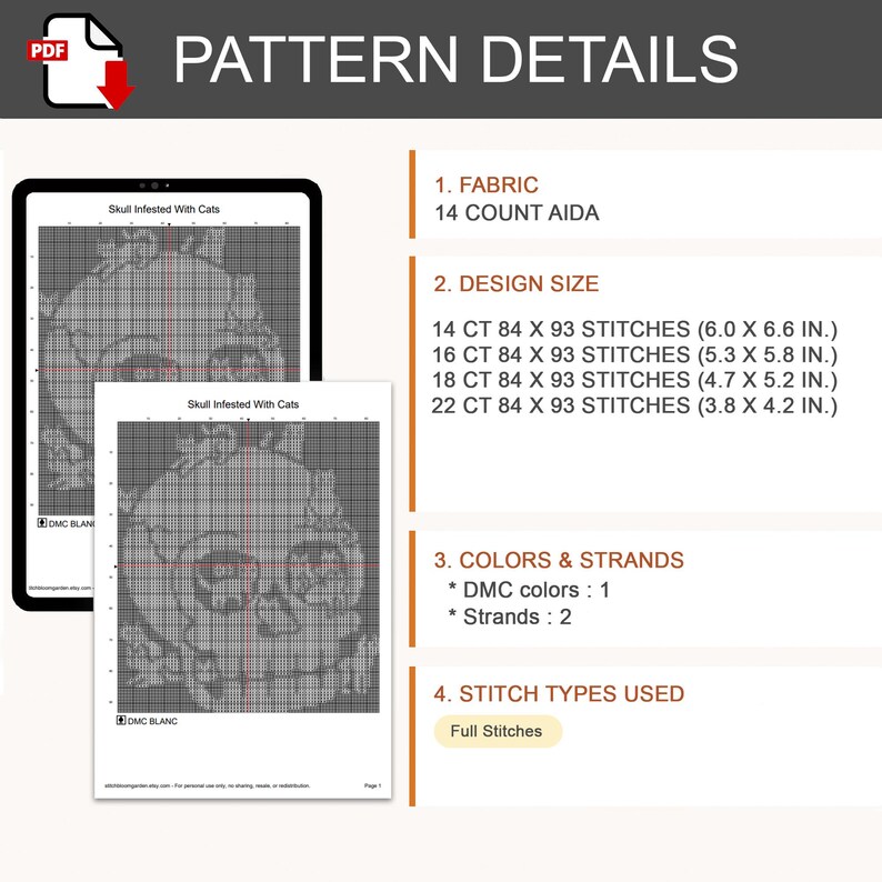 May include: A digital cross-stitch pattern titled Skull Infested With Cats, featuring a grid design. Details include 14 count Aida fabric, design sizes ranging from 6.0 x 6.6 inches to 3.8 x 4.2 inches, 1 DMC color, 2 strands, and full stitches.