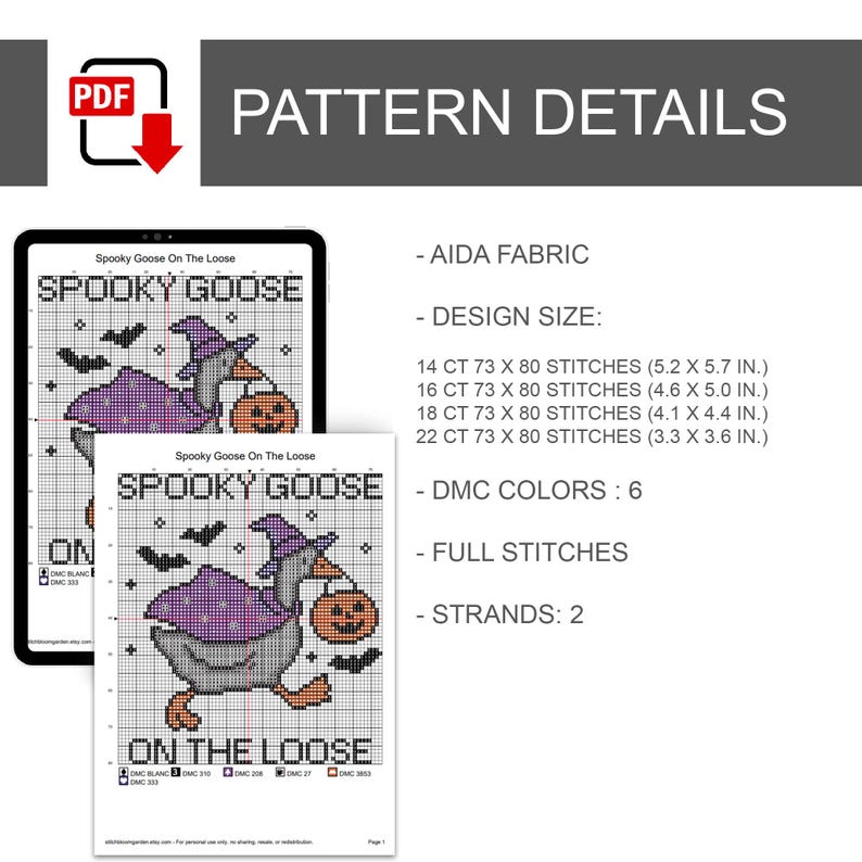 May include: A digital cross-stitch pattern titled Spooky Goose On The Loose featuring a goose in a purple witch hat and cape holding a jack-o'-lantern. Includes Aida fabric sizes from 14 to 22 count, 6 DMC colors, full stitches, and 2 strands.