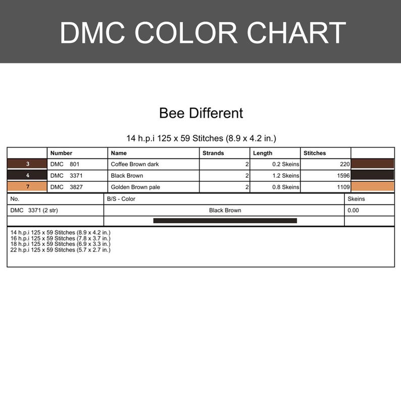 May include: A DMC color chart titled Bee Different featuring a table with thread numbers 801, 3371, and 3827. The chart lists colors as Coffee Brown dark, Black Brown, and Golden Brown pale, including strand counts, stitch counts, and skein lengths.