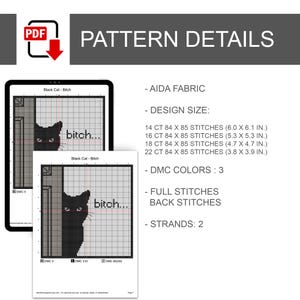 Puede incluir: Un patr&oacute;n de punto de cruz digital titulado Black Cat - Bitch con una silueta de gato negro. Los detalles incluyen tela Aida, tama&ntilde;os de dise&ntilde;o para 14, 16, 18 y 22 count de 15,2 x 15,5 cm a 9,7 x 9,9 cm, 3 colores DMC y 2 hebras.